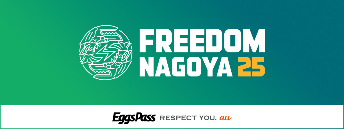 「FREEDOM NAGOYA 2025」出演オーディション